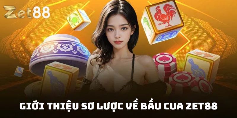 Bầu Cua Zet88