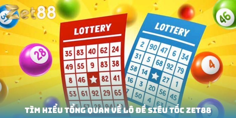 Lô đề siêu tốc Zet88