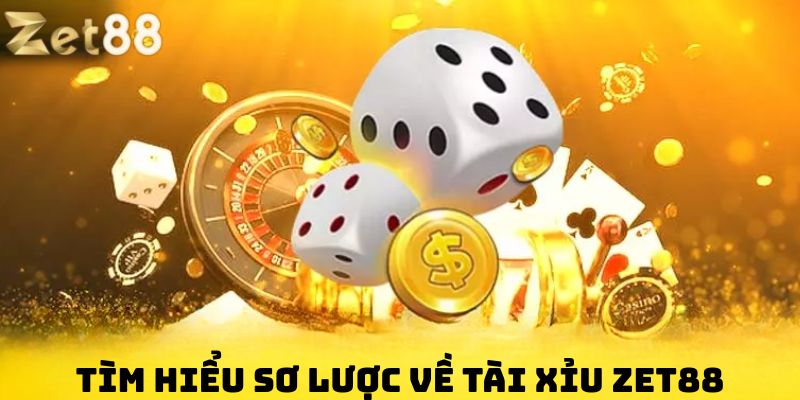 Tài xỉu Zet88